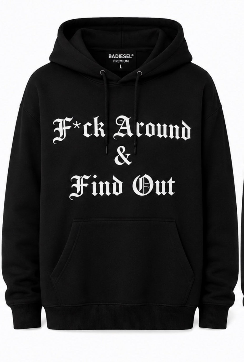F*ck around & find out old English hoodie