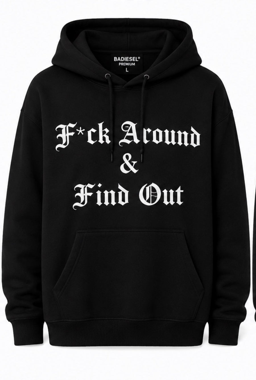F*ck around & find out old English hoodie