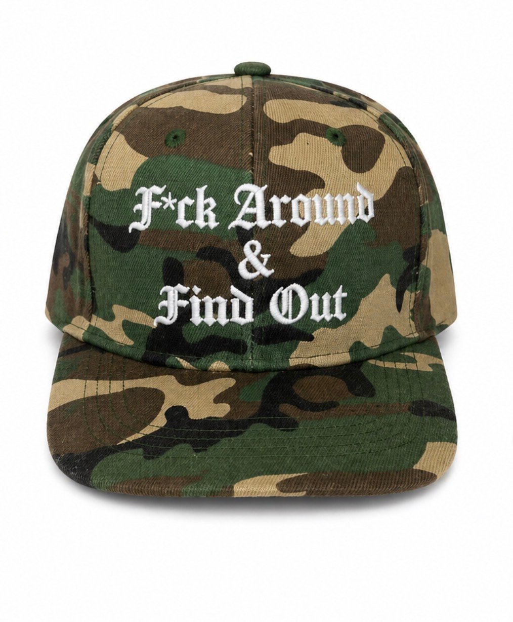 F*ck Around & Find Out old English camo SnapBack