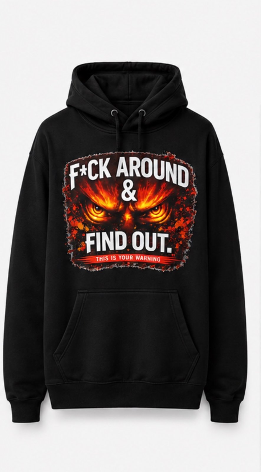 F*ck around & find out hoodie
