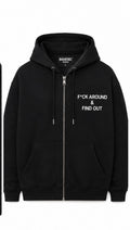 F*ck Around & Find Out zipper Hoodie