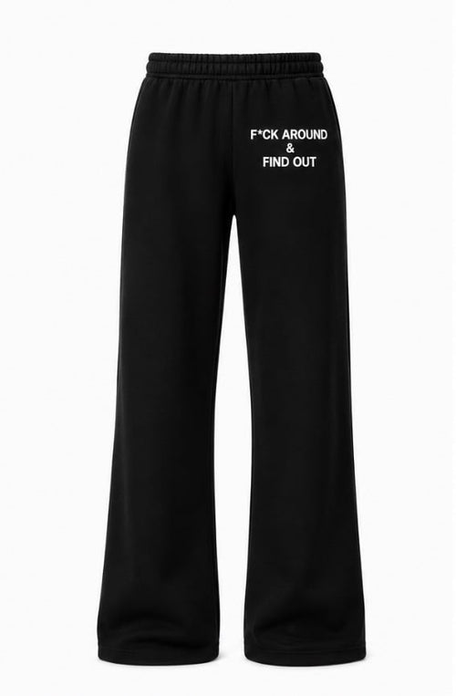 F*ck Around & Find Out black Flare Joggers