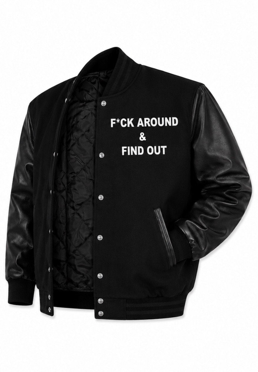 F*ck Around & Find Out Varsity Jacket Blk