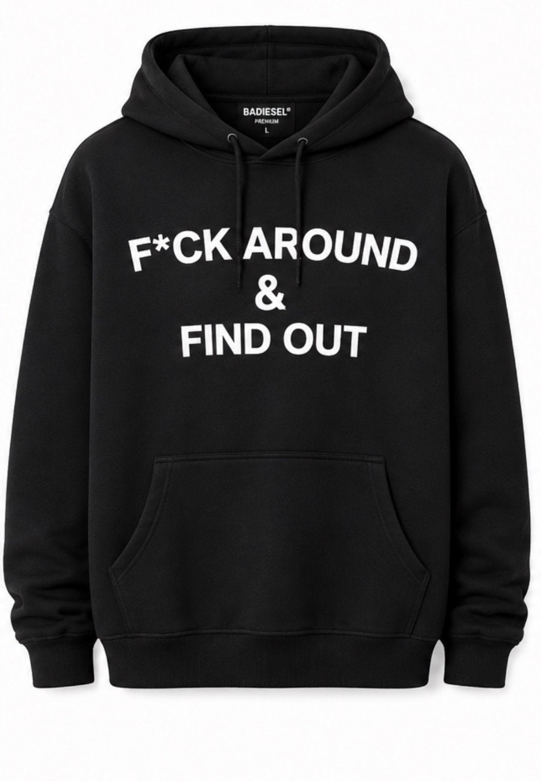 F*ck Around & Find Out Hoodie blk