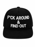 F*ck Around & Find Out Snapback blk